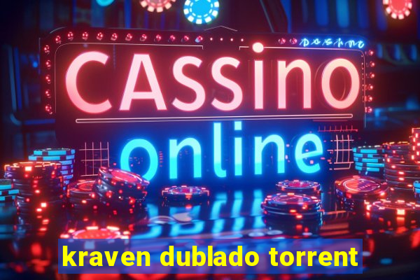 kraven dublado torrent